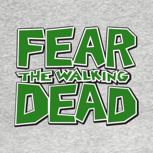 FEAR TWD T-Shirt